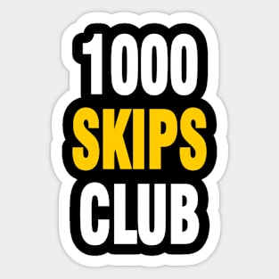 1000 skips club Sticker
